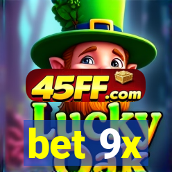 bet 9x